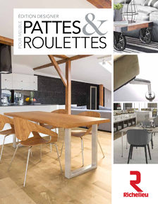 Librairie des catalogues Richelieu - Pattes & roulettes - édition Designer (seulement en ligne)
 - page 1